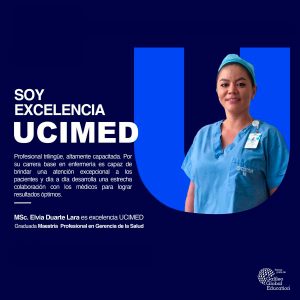 MSc Elvia Duarte Lara, graduada en Maestría profesional en Gerencia de la Salud, es excelencia UCIMED