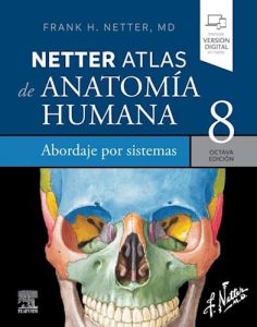 Netter Atlas de anatomía humana Abordaje por sistemas